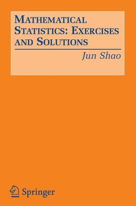 Shao |  Mathematical Statistics: Exercises and Solutions | Buch |  Sack Fachmedien