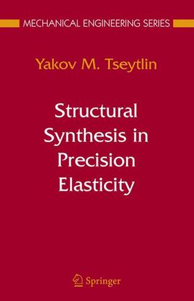 Tseytlin |  Structural Synthesis in Precision Elasticity | Buch |  Sack Fachmedien
