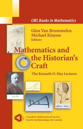 Kinyon / van Brummelen |  Mathematics and the Historian's Craft | Buch |  Sack Fachmedien