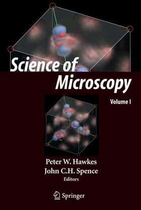 Spence / Hawkes |  Science of Microscopy | Buch |  Sack Fachmedien