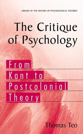 Teo |  The Critique of Psychology | Buch |  Sack Fachmedien
