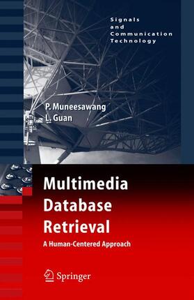 Muneesawang / Guan |  Multimedia Database Retrieval: | Buch |  Sack Fachmedien