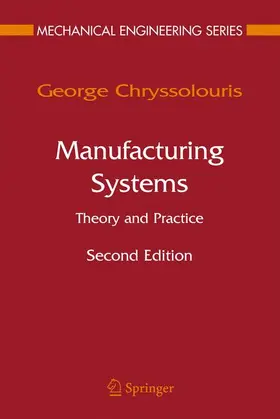 Chryssolouris |  Manufacturing Systems: Theory and Practice | Buch |  Sack Fachmedien