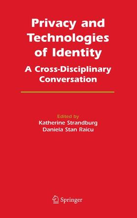Strandburg / Raicu |  Privacy and Technologies of Identity | Buch |  Sack Fachmedien