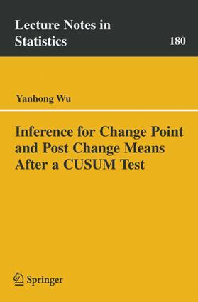 Wu |  Inference for Change Point and Post Change Means After a CUSUM Test | eBook | Sack Fachmedien