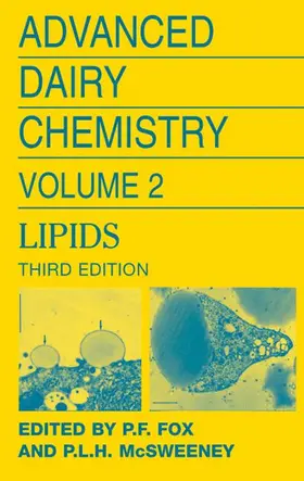 Fox / McSweeney |  Advanced Dairy Chemistry Volume 2: Lipids | Buch |  Sack Fachmedien