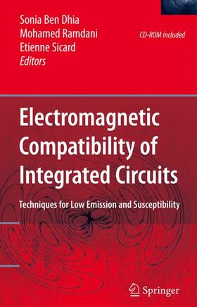 Ben Dhia / Sicard / Ramdani |  Electromagnetic Compatibility of Integrated Circuits | Buch |  Sack Fachmedien
