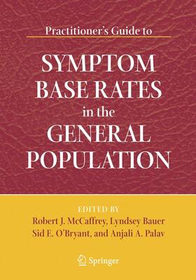 McCaffrey / Bauer / Palav |  Practitioner's Guide to Symptom Base Rates in the General Population | Buch |  Sack Fachmedien