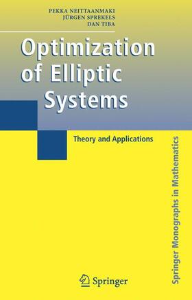Neittaanmaki / Tiba / Sprekels |  Optimization of Elliptic Systems | Buch |  Sack Fachmedien