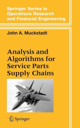 Muckstadt |  Analysis and Algorithms for Service Parts Supply Chains | eBook | Sack Fachmedien