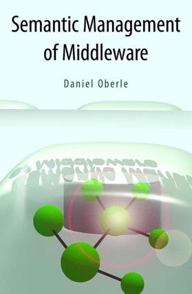 Oberle |  Semantic Management of Middleware | Buch |  Sack Fachmedien