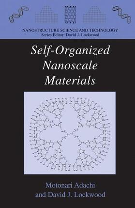 Adachi / Lockwood |  Self-Organized Nanoscale Materials | Buch |  Sack Fachmedien