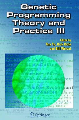Yu / Riolo / Worzel |  Genetic Programming Theory and Practice III | Buch |  Sack Fachmedien