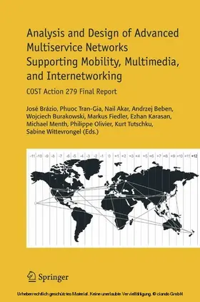 Brazio / Tran-Gia / Tutschku |  Analysis and Design of Advanced Multiservice Networks Supporting Mobility, Multimedia, and Internetworking | eBook | Sack Fachmedien