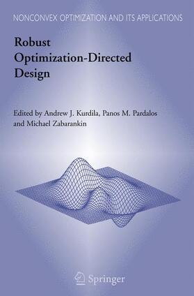 Kurdila / Zabarankin / Pardalos |  Robust Optimization-Directed Design | Buch |  Sack Fachmedien
