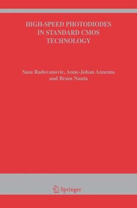 Radovanovic / Annema / Nauta |  High-Speed Photodiodes in Standard CMOS Technology | Buch |  Sack Fachmedien