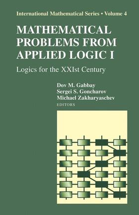 Gabbay / Goncharov / Zakharyaschev |  Mathematical Problems from Applied Logic I | Buch |  Sack Fachmedien