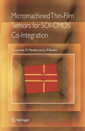 Laconte / Flandre / Raskin |  Micromachined Thin-Film Sensors for Soi-CMOS Co-Integration | Buch |  Sack Fachmedien