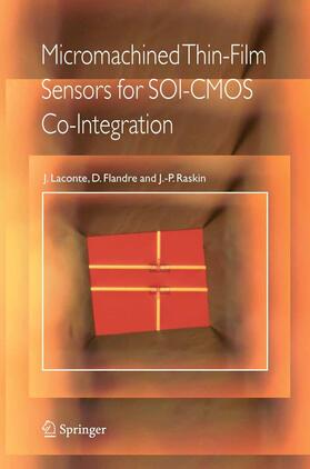 Laconte / Flandre / Raskin |  Micromachined Thin-Film Sensors for SOI-CMOS Co-Integration | eBook | Sack Fachmedien