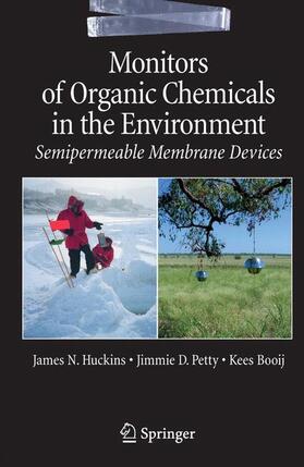 Huckins / Petty / Booij |  Monitors of Organic Chemicals in the Environment | Buch |  Sack Fachmedien