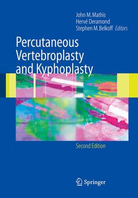 Mathis / Belkoff / Deramond |  Percutaneous Vertebroplasty and Kyphoplasty | Buch |  Sack Fachmedien