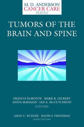 DeMonte / Gilbert / Mahajan |  Tumors of the Brain and Spine | Buch |  Sack Fachmedien