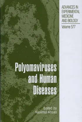 Ahsan |  Polyomaviruses and Human Diseases | Buch |  Sack Fachmedien