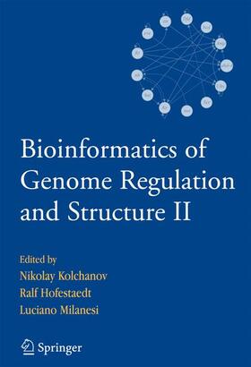 Kolchanov / Milanesi / Hofestaedt |  Bioinformatics of Genome Regulation and Structure II | Buch |  Sack Fachmedien