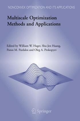 Hager / Huang / Pardalos |  Multiscale Optimization Methods and Applications | Buch |  Sack Fachmedien