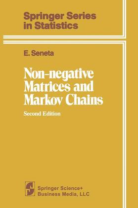 Seneta |  Non-negative Matrices and Markov Chains | Buch |  Sack Fachmedien