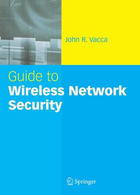 Vacca |  Guide to Wireless Network Security | eBook | Sack Fachmedien
