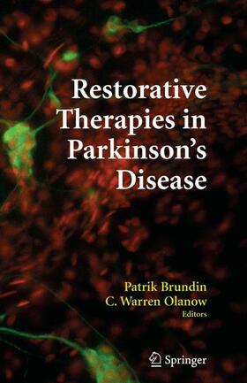 Olanow / Brundin |  Restorative Therapies in Parkinson's Disease | Buch |  Sack Fachmedien