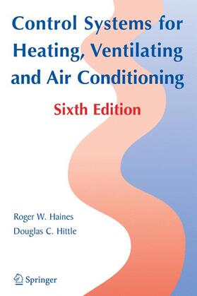 Haines / Hittle |  Control Systems for Heating, Ventilating, and Air Conditioning | Buch |  Sack Fachmedien