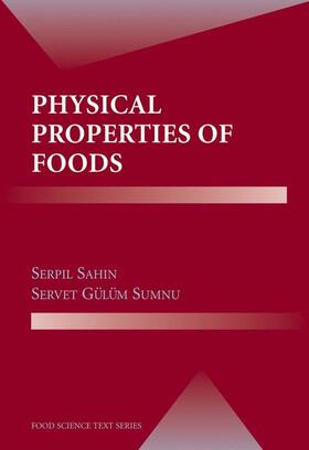 Sahin / Sumnu |  Physical Properties of Foods | Buch |  Sack Fachmedien