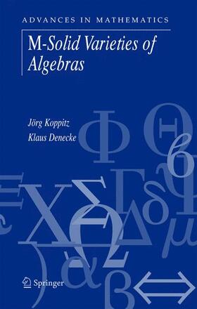 Koppitz / Denecke |  M-Solid Varieties of Algebras | Buch |  Sack Fachmedien