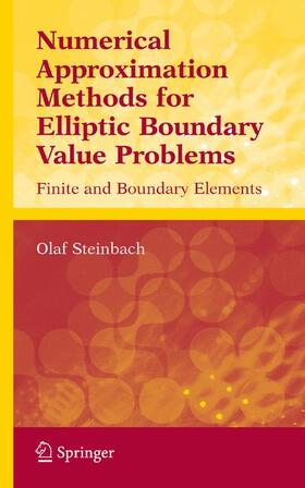 Steinbach |  Numerical Approximation Methods for Elliptic Boundary Value Problems | Buch |  Sack Fachmedien