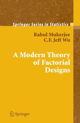 Mukerjee / Wu |  A Modern Theory of Factorial Design | Buch |  Sack Fachmedien