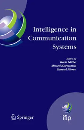 Glitho / Karmouch / Pierre |  Intelligence in Communication Systems | eBook | Sack Fachmedien