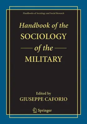 Caforio |  Handbook of the Sociology of the Military | Buch |  Sack Fachmedien