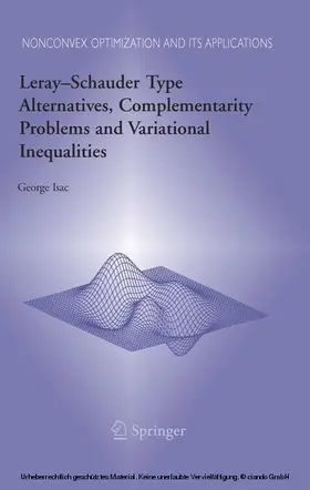 Isac |  Leray–Schauder Type Alternatives, Complementarity Problems and Variational Inequalities | eBook | Sack Fachmedien