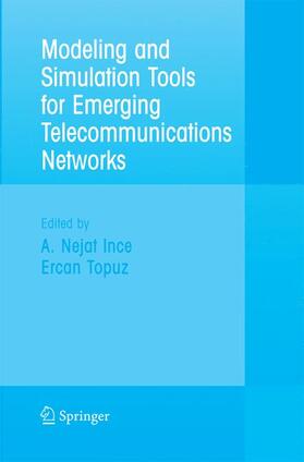 Ince / Topuz |  Modeling and Simulation Tools for Emerging Telecommunication Networks | Buch |  Sack Fachmedien