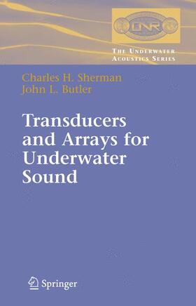 Sherman / Butler |  Transducers and Arrays for Underwater Sound | Buch |  Sack Fachmedien