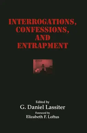 Lassiter |  Interrogations, Confessions, and Entrapment | Buch |  Sack Fachmedien