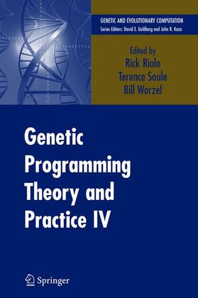 Riolo / Soule / Worzel |  Genetic Programming Theory and Practice IV | Buch |  Sack Fachmedien