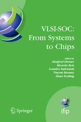 Glesner / Reis / Indrusiak | VLSI-SOC: From Systems to Chips | E-Book | sack.de