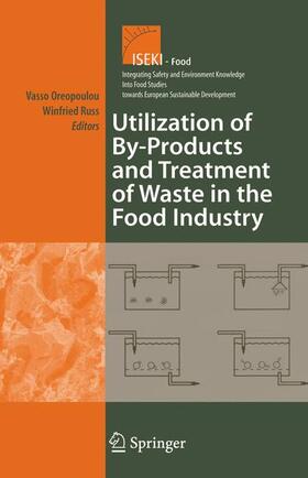 Oreopoulou / Russ |  Utilization of By-Products and Treatment of Waste in the Food Industry | Buch |  Sack Fachmedien