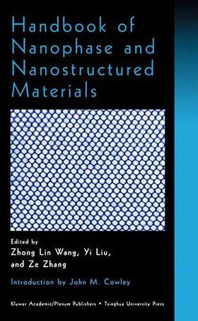Wang / Liu / Zhang |  Handbook of Nanophase and Nanostructured Materials: Volume I: Synthesis, Volume II: Characterization, Volume III: Materials Systems and Applications I | Buch |  Sack Fachmedien