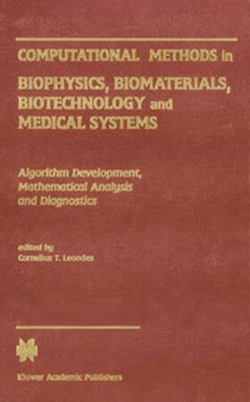 Leondes |  Computational Methods in Biophysics, Biomaterials, Biotechnology and Medical Systems | Buch |  Sack Fachmedien