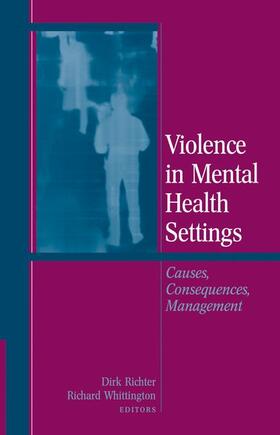 Richter / Whittington | Violence in Mental Health Settings | Buch | 978-0-387-33964-1 | sack.de