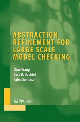 Wang / Hachtel / Somenzi |  Abstraction Refinement for Large Scale Model Checking | Buch |  Sack Fachmedien